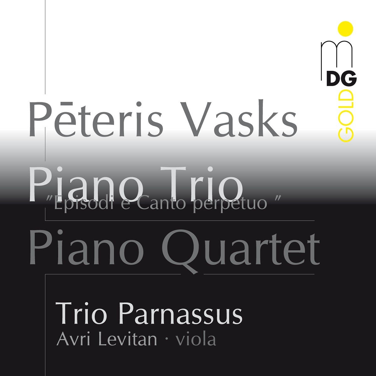 Avri Levitan & Trio Parnassus - Vasks: Episodi E Canto Perpetuo/Piano Quartet (SACD)