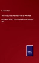 The Resources and Prospects of America