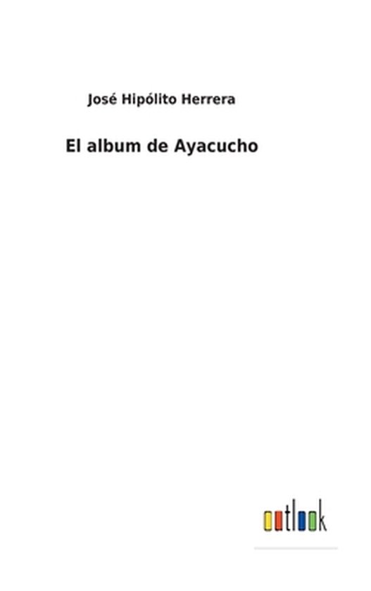 El album de Ayacucho
