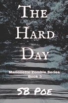 The Hard Day