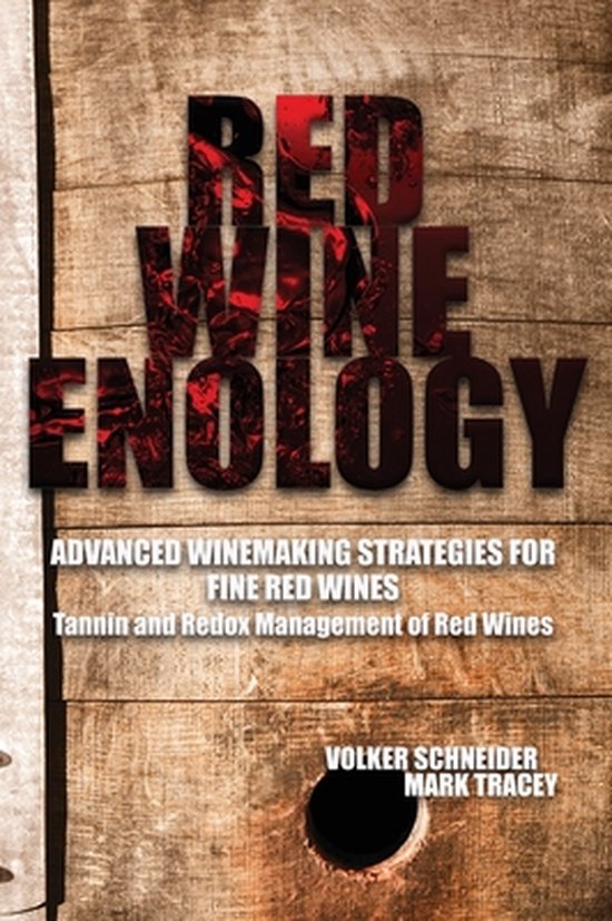 Boekomslag met de titel "RED WINE ENOLOGY" in rode letters op een houten achtergrond. Ondertitels "ADVANCED WINEMAKING STRATEGIES FOR FINE RED WINES" en "Tannin and Redox Management of Red Wines".