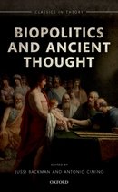 Classics in Theory Series- Biopolitics and Ancient Thought