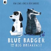 Blue Badger- Blue Badger and the Big Breakfast