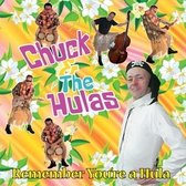 Chuck & The Hulas - Remember You're A Hula (10" LP)
