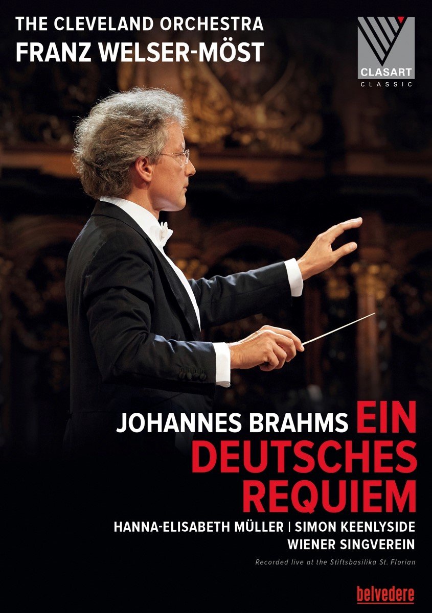 Cleveland Orchestra, Franz Welser-Möst - Brahms: Ein Deutsches Requiem (DVD)