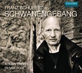 Roman Trekel & Oliver Pohl - Schwanengesang D. 957 (CD)