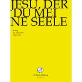Chor & Orchester Der J.S. Bach-Stiftung, Rudolf Lutz - Bach: Jesu, Der Du Meine Seele Bwv7 (DVD)