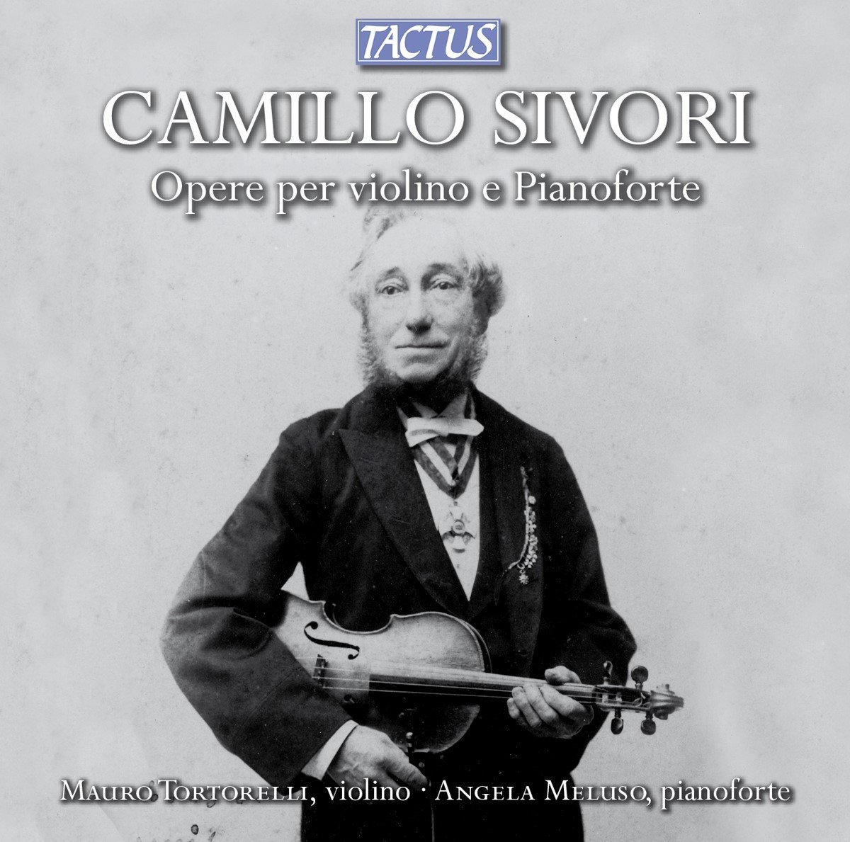 Mauro Tortorelli & Angela Meluso - Sivori: Works For Violin And Piano (CD)