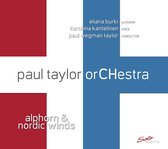 Eliana Burki, Karolina Kantelinen, Paul Taylor Orchestra, Paul Wegman Taylor - Alphorn & Nordic Winds (LP)