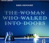 Dreamtime - Prometheus Ensemble - The Woman Who Walked Into Doors (2 CD)