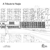 Various Artists - A Tribute To Ysaÿe (5 CD)