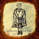 Saturday's Kids & Kids Return - Split (10" LP)