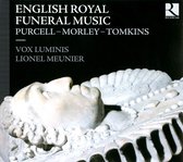 Lionel Meunier, Vox Luminis - Funeral Music English Royal (CD)