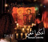 Taize - Remain With Me - Songs In Arabic (CD)