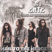 Girish & The Chronicles - Hail To The Heroes (CD)