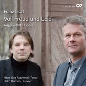 Hans Jörg Mammel & Hilko Dumno - Liszt: Voll Freud Und Leid (CD)