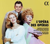 Katherine Watson - Karine Deshayes - Reinoud Van Mechelen - L'Opéra des Operas (CD)