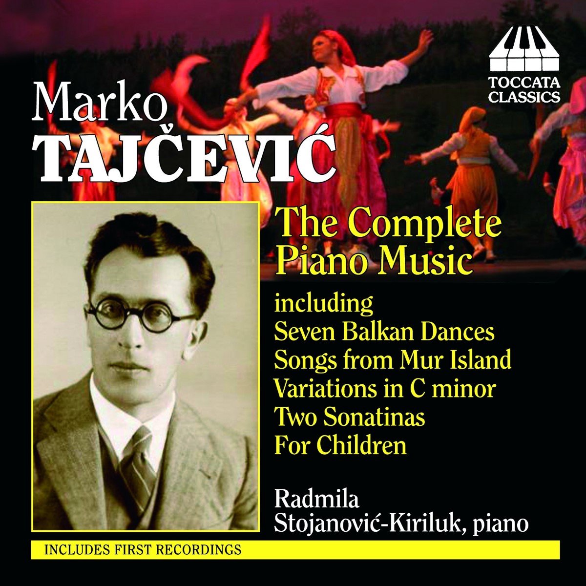 Radmila Stojanovic-Kiriluk - Tajcevic: The Complet Piano Music (CD)