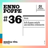 Matthias Pintscher, Susanna Mälkki, Chor Und Symphonieorchester Des Bayerischen Rundfunks - Poppe: Fett - Ich Kann Mich An Nichts Erinnern (CD)