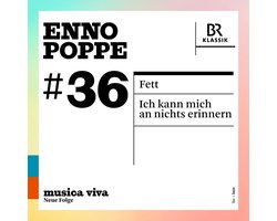 Matthias Pintscher, Susanna Mälkki, Chor Und Symphonieorchester Des Bayerischen Rundfunks - Poppe: Fett | Ich Kann Mich An Nichts Erinnern (CD)