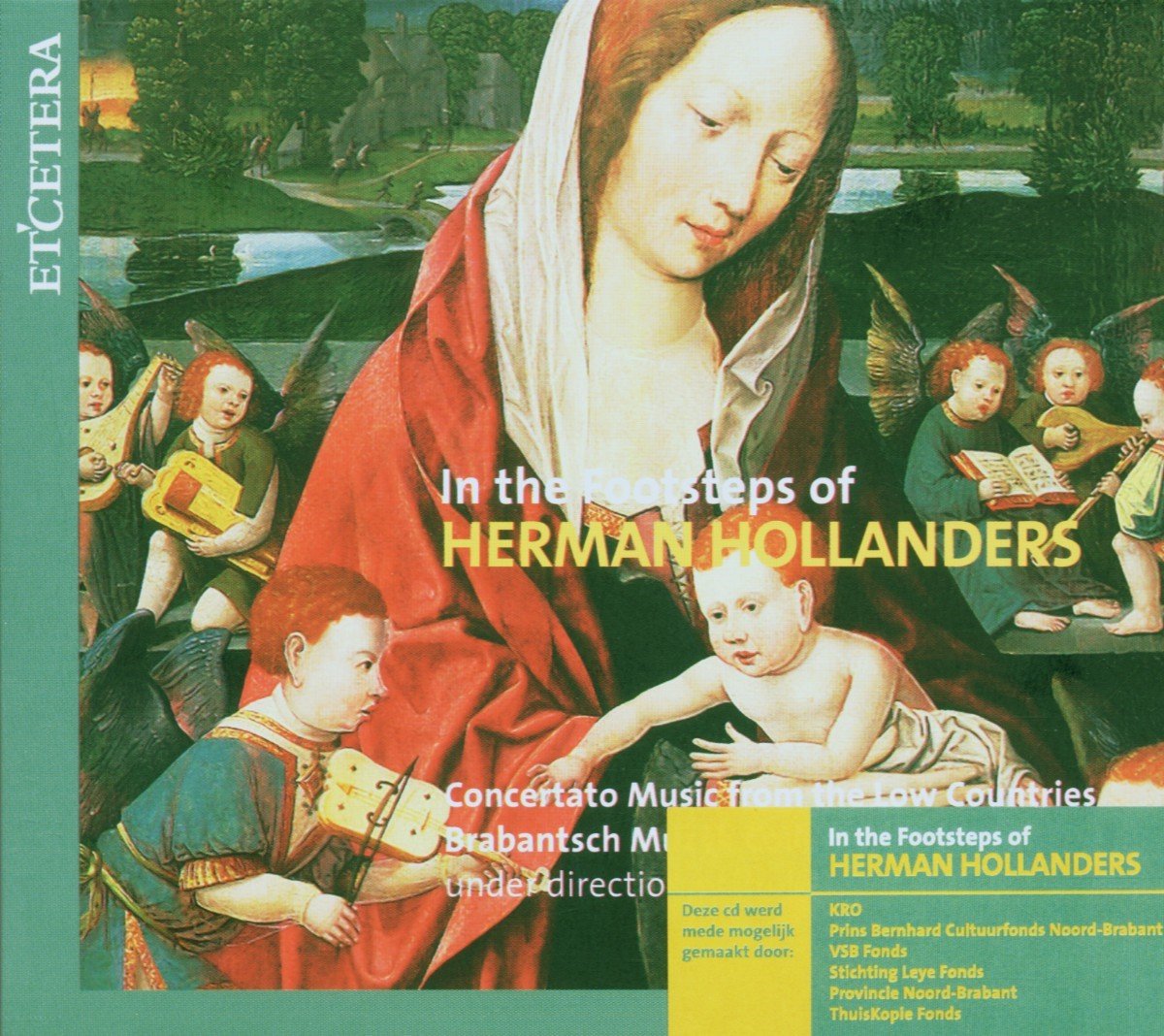Brabantsch Muzyk Collegie - In The Footsteps Of Herman Hollanders (3 CD)
