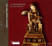 Ian Honeyman, Werner Van Mechelen, Il Fondamento, Paul Dombrecht - J.S.Bach: Johannes Passion (2 CD)