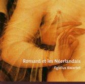 Egidius Kwartet - Ronsard Et Les Neerlandais (CD)