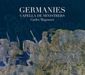 Capella De Ministrers & Carles Magraner - Germanies (CD)