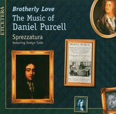 Ensemble Sprezzatura, Evelyn Tubb - Brotherly Love, The Music of Daniel Purcell (CD)
