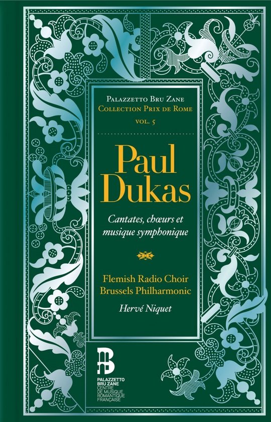 Boekomslag met ornamentale patronen in smaragdgroen. Titel: Paul Dukas - Cantates, chœurs et musique symphonique. Met namen van uitvoerders.