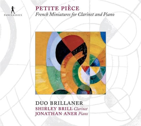 Shirley Brill & Jonathan Aner - Petite Pièce - French Miniatures For Clarinet And Piano (CD)