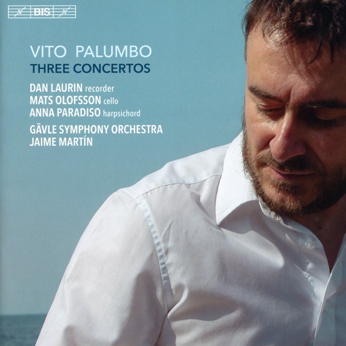 Dan Laurin, Anna Paradiso, Mats Olofsson - Palumbo: Three Concertos (SACD)