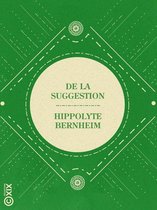 La Petite Bibliothèque ésotérique - De la suggestion