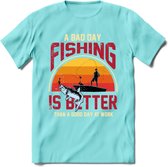 A Bad Day Fishing - Vissen T-Shirt | Grappig Verjaardag Vis Hobby Cadeau Shirt | Dames - Heren - Unisex | Tshirt Hengelsport Kleding Kado - Licht Blauw - XXL