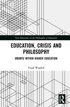 New Directions in the Philosophy of Education - Education, Crisis and Philosophy