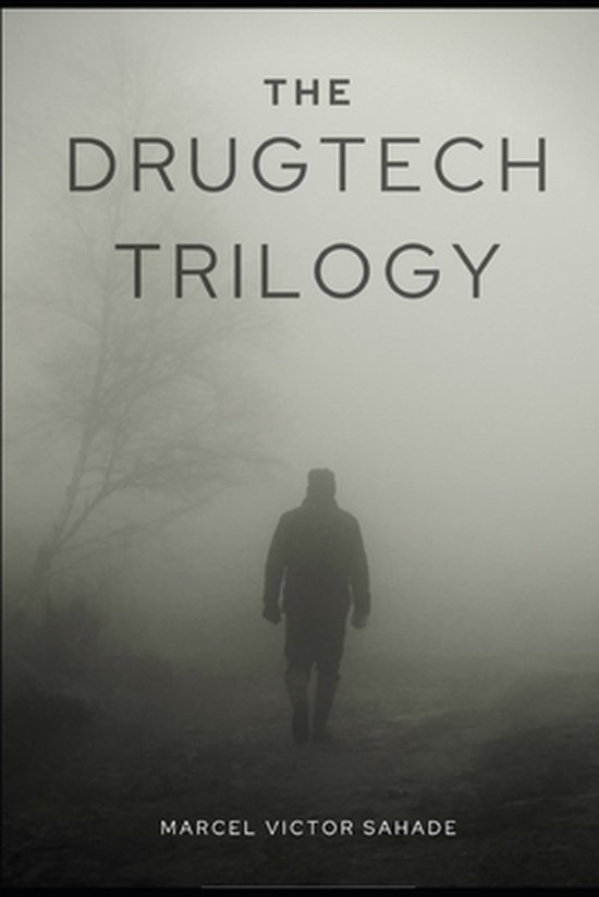 The DrugTech Trilogy - cover