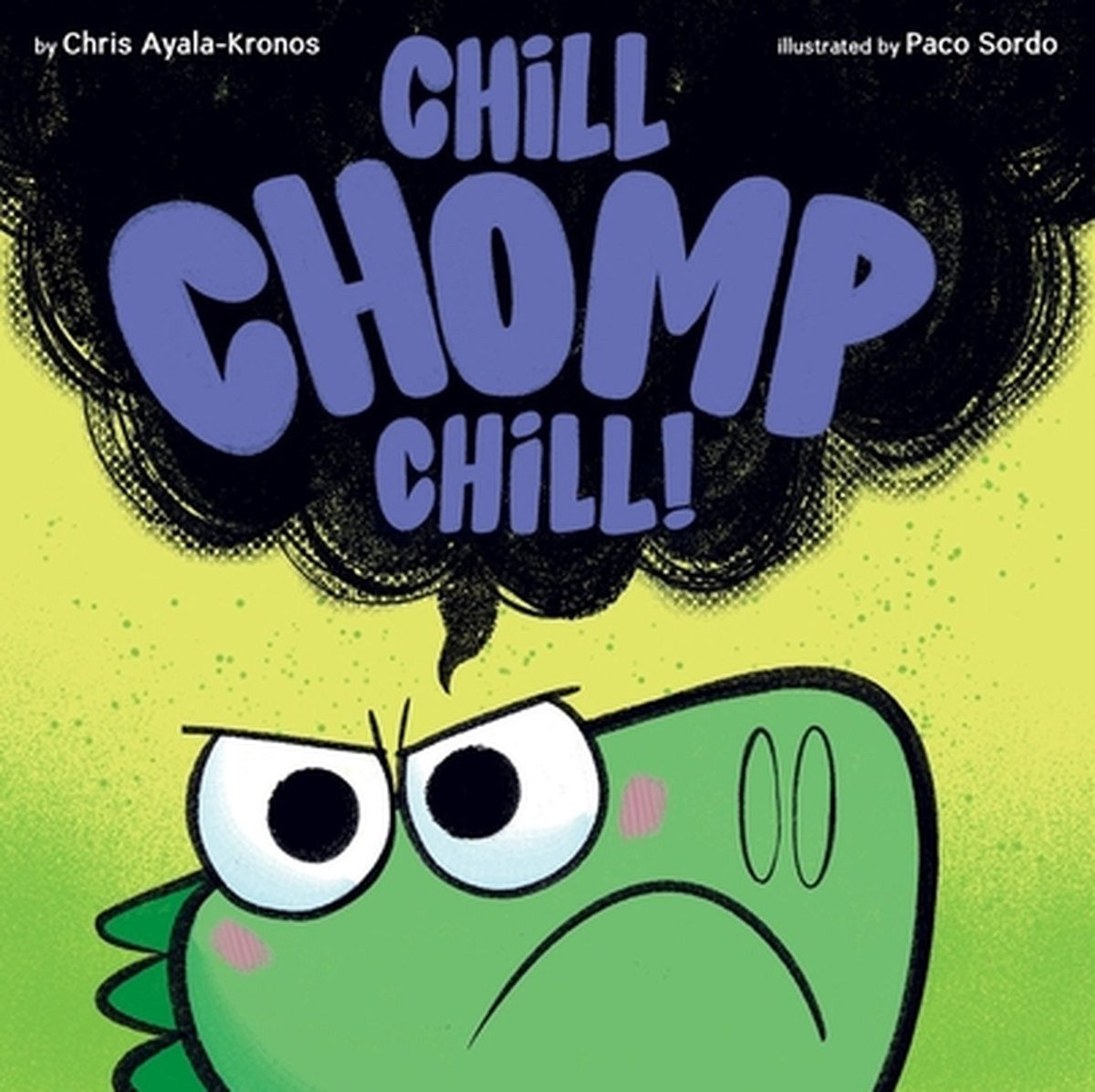Chill, Chomp, Chill! - Chris Ayala-Kronos