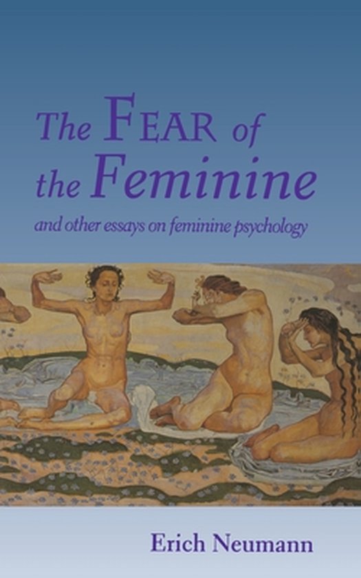 Bollingen Series - The Fear of the Feminine - cover