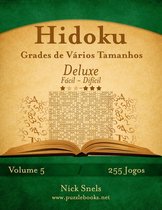 Hidoku Grades de Varios Tamanhos Deluxe - Facil Ao Dificil - Volume 5 - 255 Jogos
