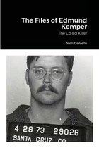 The Files of Edmund Kemper