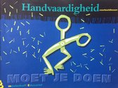 Moet je doen : Handvaardigheid