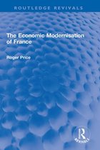 Routledge Revivals - The Economic Modernisation of France