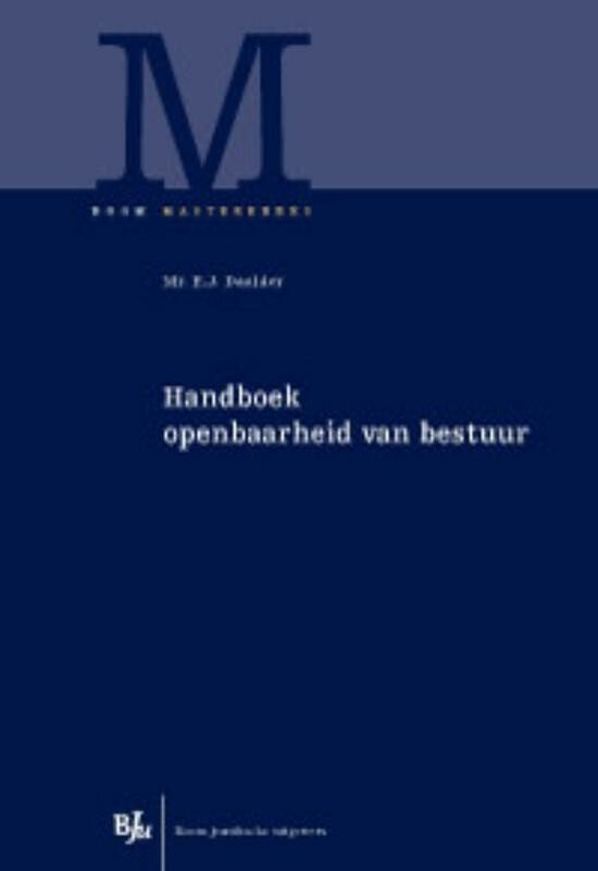 9789089744517 - Boom Masterreeks - Handboek openbaarheid van bestuur