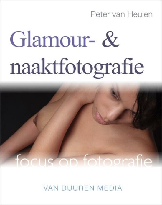 Cover van het boek 'Glamour- en naaktfotografie' van Van Heulen