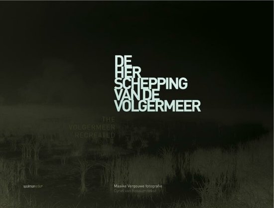 Cover van het boek 'De herschepping van de Volgermeer'