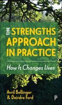 The Strengths Approach in Practice