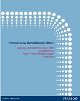 Exploring Microsoft Office Excel 2010 Comprehensive: Pearson  International Edition