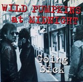 Wild Pumpkins At Midnight ‎– Going Sick CD 1993