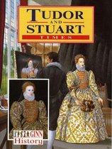 NEW GINN HISTORY- Ginn History: Key Stage 2 Tudor And Stuart Times Pupil`S Book