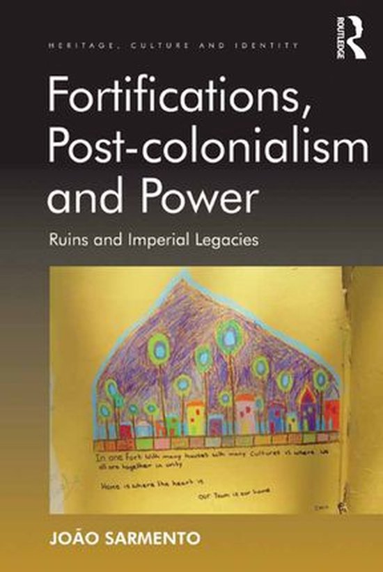 Fortifications, Post-colonialism and Power - cover